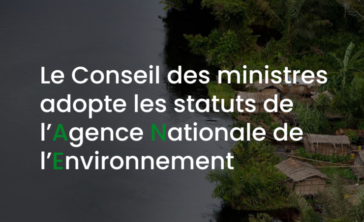 Le conseil des ministres adopte les statuts de l’agence nationale de l’environnement